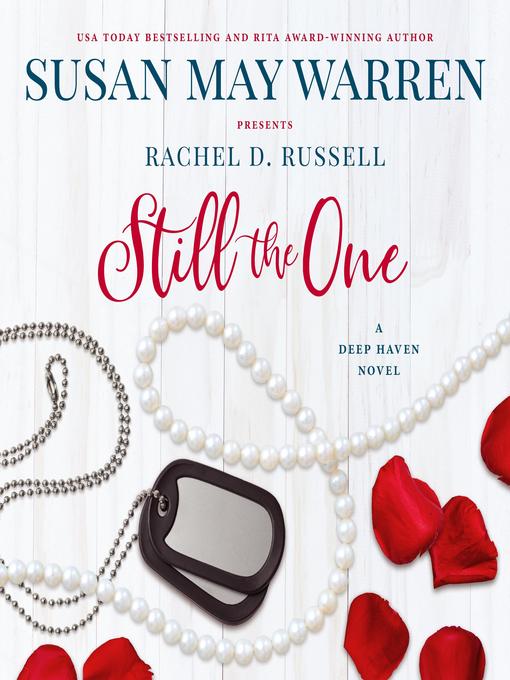 Title details for Still the One by Susan May Warren - Available